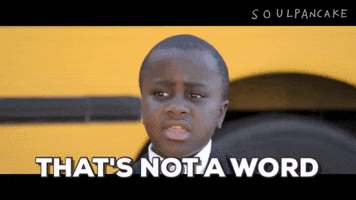 Celebrity gif. Robby Novak as Kid President scowls playfully and says, "That's not a word."