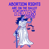 Abortion rights are on the ballot in Texas