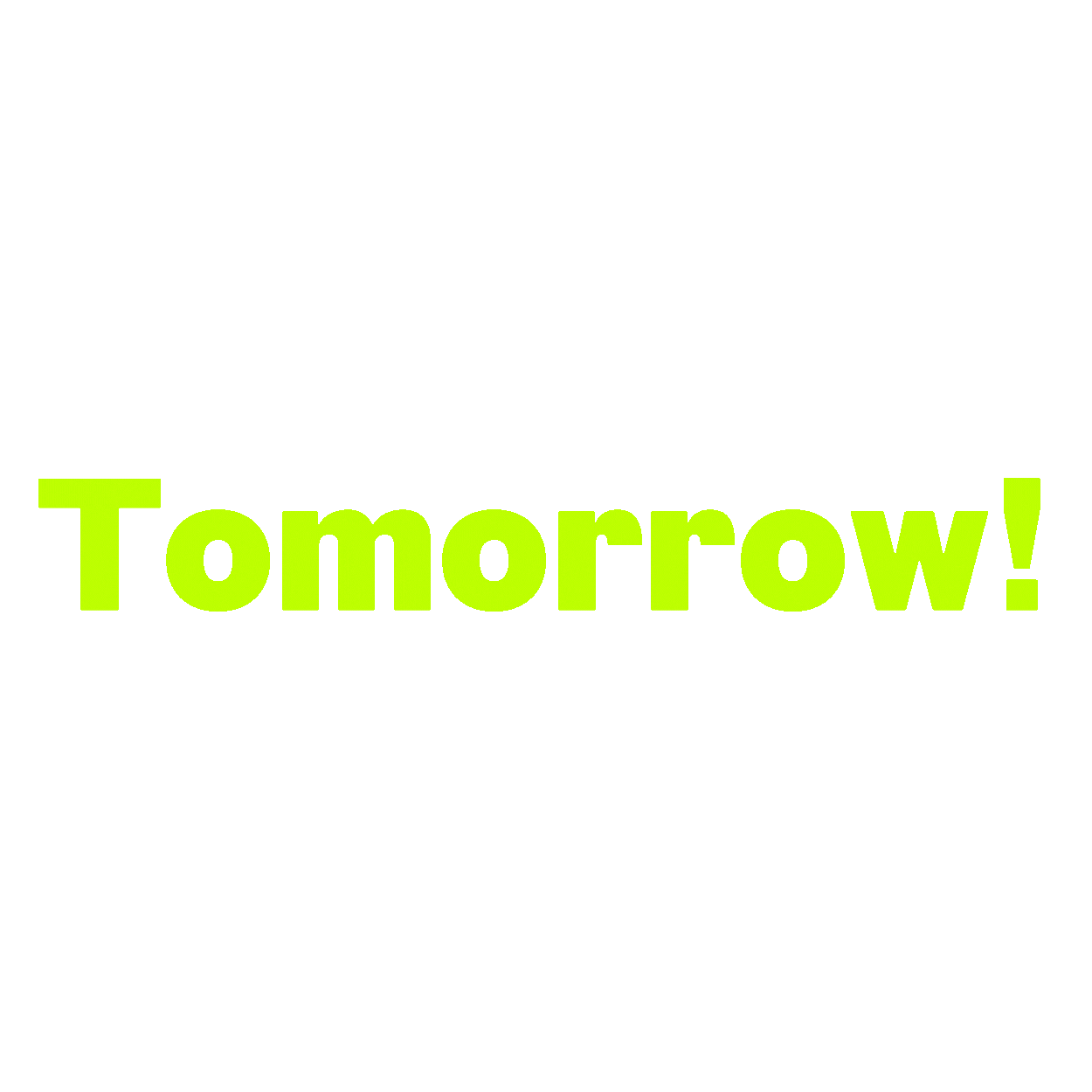 Coming Soon Tomorrow Sticker by Towner Gallery