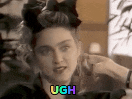 Over It Ugh GIF by Madonna