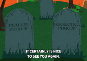 happy cemetary GIF by South Park 