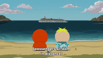 South Park gif. Kenny Mccormick and Butters Stotch stop playing beach putt putt to silently watch from afar as a cruise tilts over, literally snaps in half, and sinks. Passengers scream in the distance, "HOLD ON! HOLD ON! I CAN'T! I CAN'T! I CAN'T! I CAN'T!"