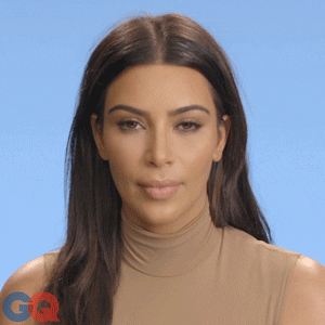 kim kardashian shut up GIF by GQ