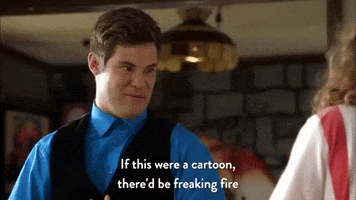 TV gif. An angry Adam Devine playing Adam in Workaholics says, “If this were a cartoon, there’d be freaking fire in my eyeballs right now.”