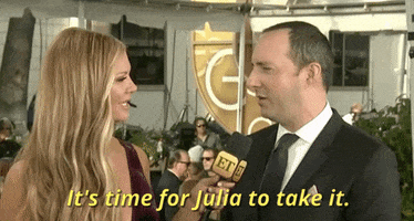 golden globes 2017 it's time for julia to take it GIF by Entertainment Tonight