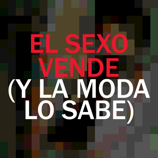 Milenio_Digital moda publicidad sexo GIF