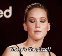 An image of Jennifer Lawrence saying "where is the pizza"