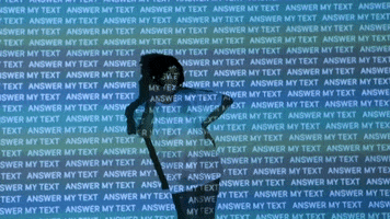 answer my text GIF by PWR BTTM