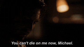 you can't die on me now michael scofield GIF by Prison Break