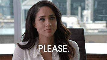 Meghan Markle Please GIF by Suits