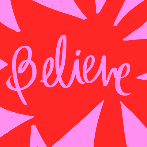 believe do it GIF by Denyse