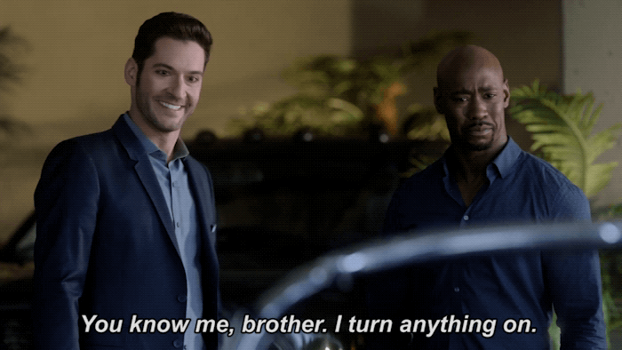Image result for see brother i can turn anything on lucifer