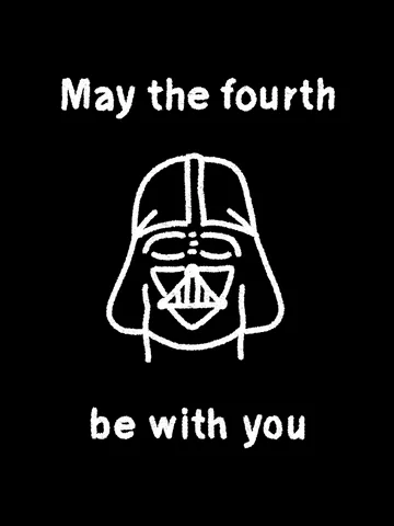 May The Fourth Be With You Black And White GIF