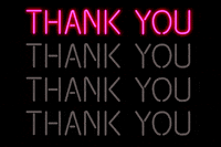Illustrated gif. Four neon tube signs read "Thank you" against a black background. One by one, the signs illuminate in red and go out before the sign below it lights up. 