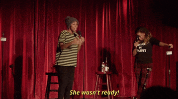 she wasn't ready phoebe robinson GIF by 2 Dope Queens Podcast