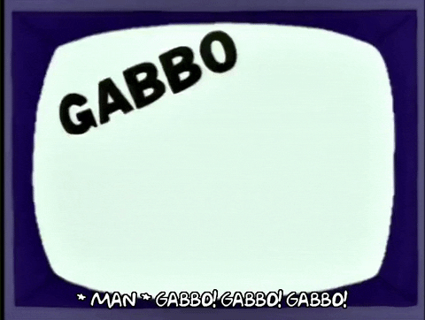 Image result for gabbo gabbo gabbo