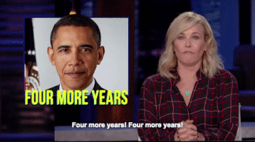 four more years obama GIF by Chelsea Handler