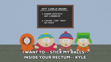 eric cartman rectum GIF by South Park 