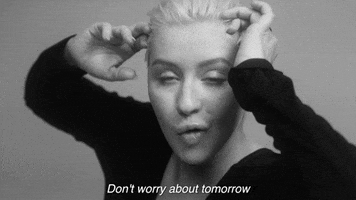 Dont Worry About Tomorrow Accelerate GIF by Christina Aguilera