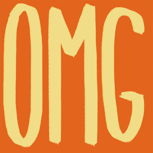 Text gif. In yellow capital letters against an orange background is the text, “OMG.”
