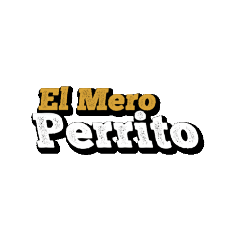 El Mero Perrito Sticker