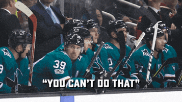 you can't do that nhl GIF by San Jose Sharks