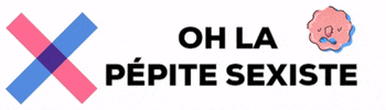 Pépite Sexiste GIF