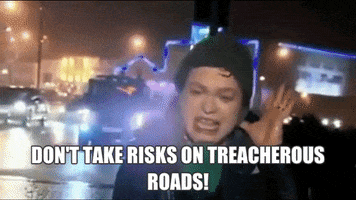 ashlonadon don't take risks on treacherous roads unnecessary journeys GIF