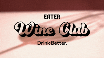 Wine Eater GIF by Curbed