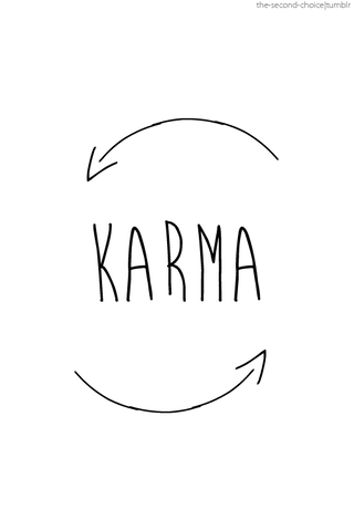 Do you believe in karma