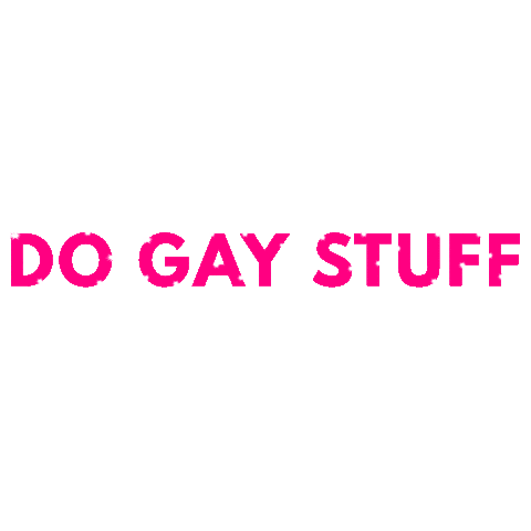 Gay Queer Sticker by DoTheBay