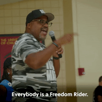 Everybody Is a Freedom Rider