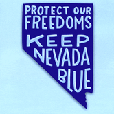 Protect our freedoms, keep Nevada blue