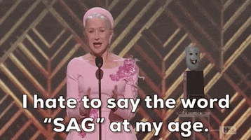 Sagging Helen Mirren GIF by SAG Awards