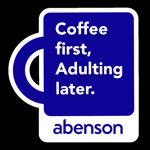 Coffee Adulthood GIF by Abenson Appliance