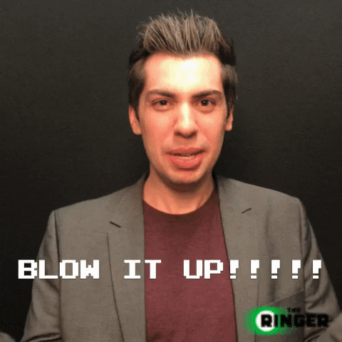 blow up GIF by The Ringer