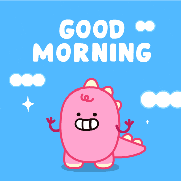 Cartoon gif. A pink little dinosaur steps side to side with her arms stretched out and a big smile on her face. Sparkles shimmer around her. Text, “Good Morning.”