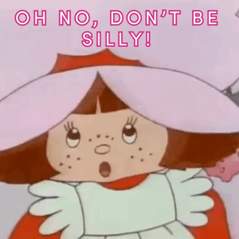 Dont Be Silly Oh No GIF by Strawberry Shortcake
