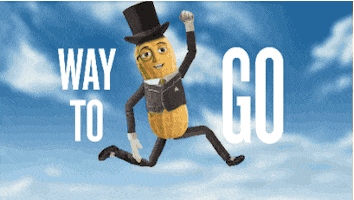 Ad gif. Mr. Peanut lifts his fist in the air and jumps up into the air. Text, “Way to go.”