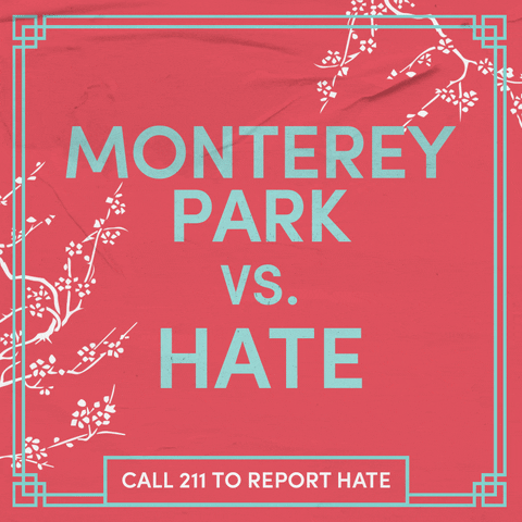 Text gif. Sage green letters on a coral background, surrounded by swaying cherry blossom branches as a butterfly glides through. Text, "Monterey Park vs hate, call 211 to report hate."