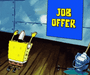 Spongebob worshiping a job offer