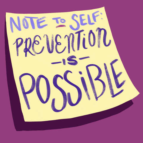 Digital art gif. Illustration of a yellow post-it notepad, the words, "Note to self: prevention is possible" written on the top page, all against a purple background.