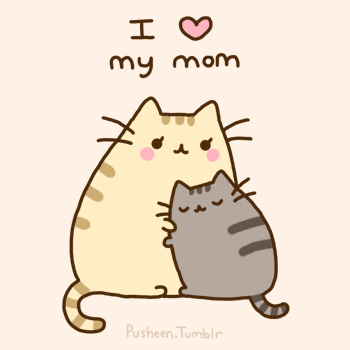Kawaii gif. Pusheen, a gray chubby cat, hugs their mom, a bigger tan cat. Text, “I heart my mom.”