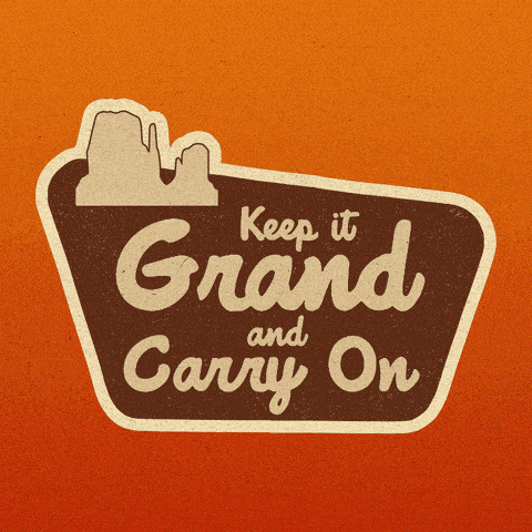 Keep it grand and carry on