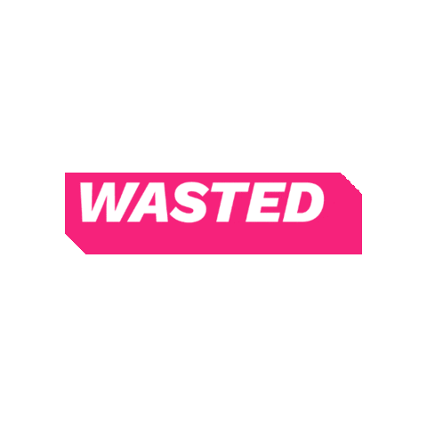 Wasted Sticker