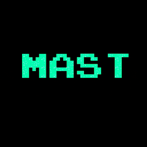 Digital art gif. A pixelated font with rainbow neon colors sit in the middle of a black background. Text, "Mast."
