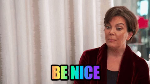 Be Nice Kris Jenner GIF by Bunim/Murray Productions - Find & Share on GIPHY