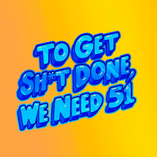 To get shit done, we need 51
