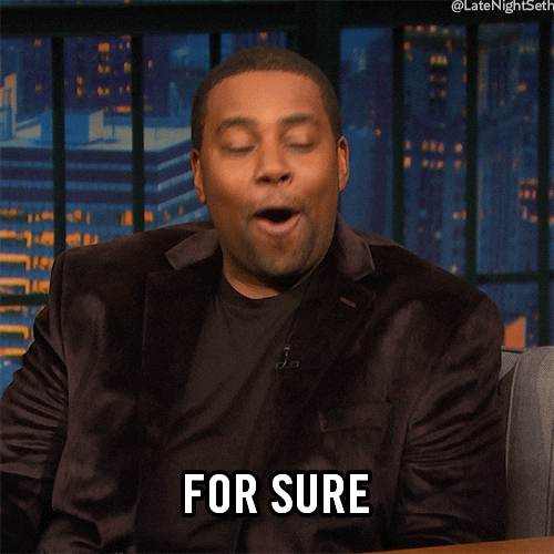 For Sure GIFs Get The Best GIF On GIPHY