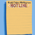 Election Protection Hotline